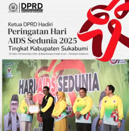 Ketua DPRD Kabupaten Sukabumi Hadiri Peringatan Hari Aids Sedunia, Begini Harapannya 